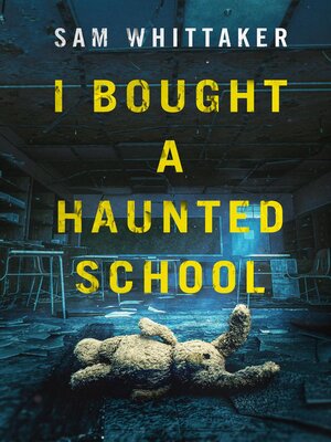cover image of I Bought a Haunted School
